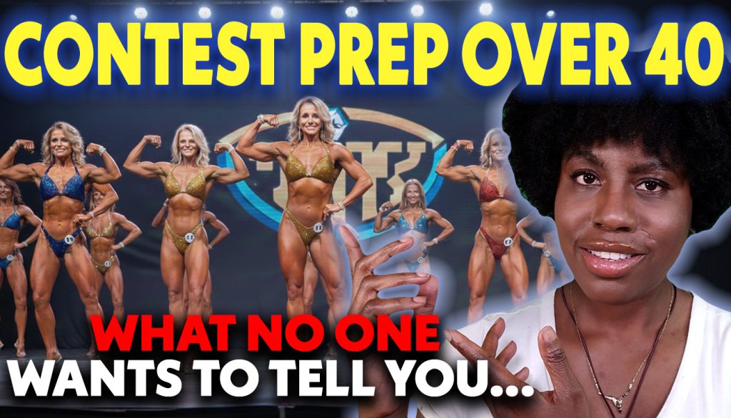 Contest Prep Over 40: The Ultimate Guide for Women’s Bodybuilding