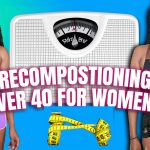 recomping-for-women-over-40
